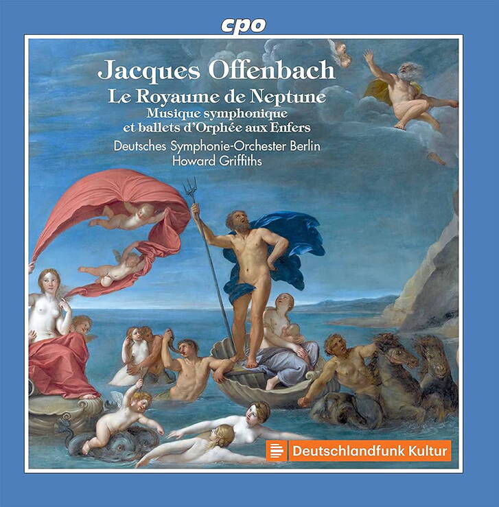Jacques Offenbach - Le Royaume de Neptune