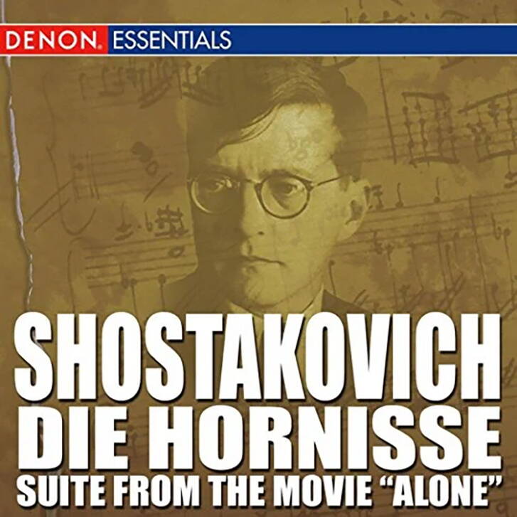 Shostakovich - Die Hornisse - Suite from the Movie "Alone"