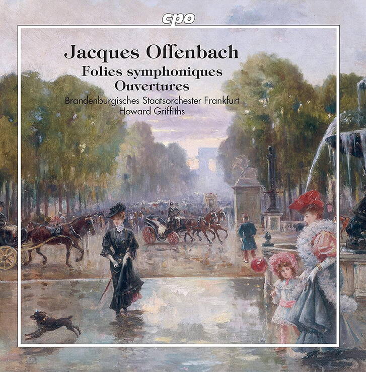 Jacques Offenbach - Folies symphoniques Ouvertures