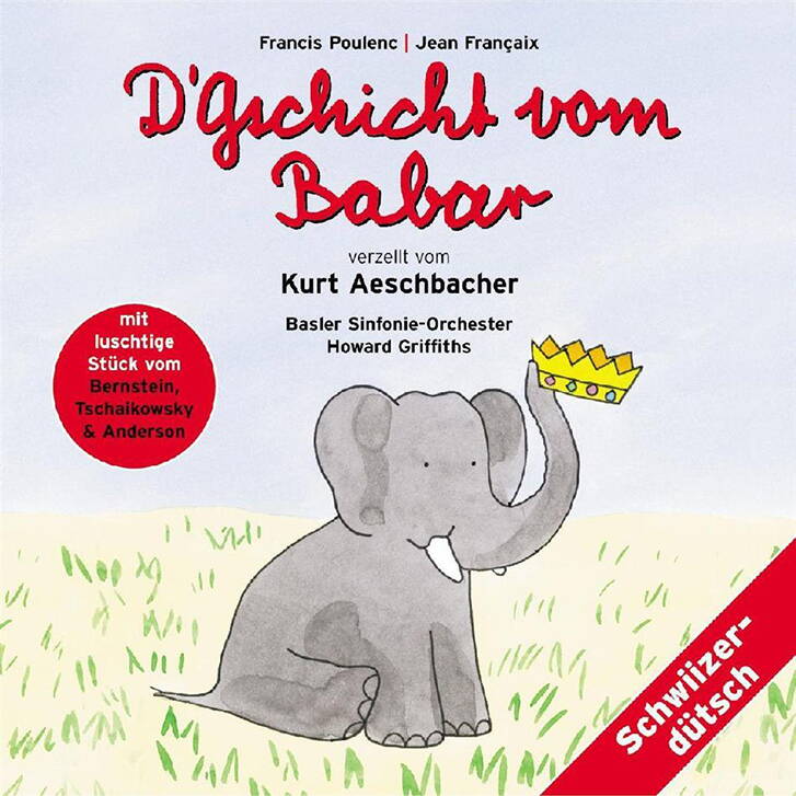 D'Gschicht vom Babar - Kurt Aeschbacher